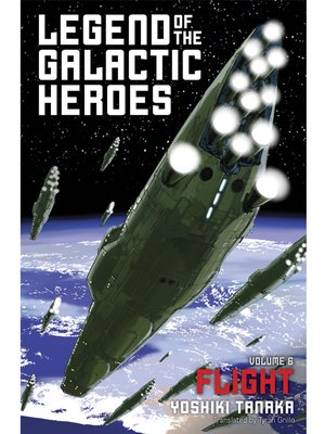 cover image of Legend of the Galactic Heroes, Volume 6